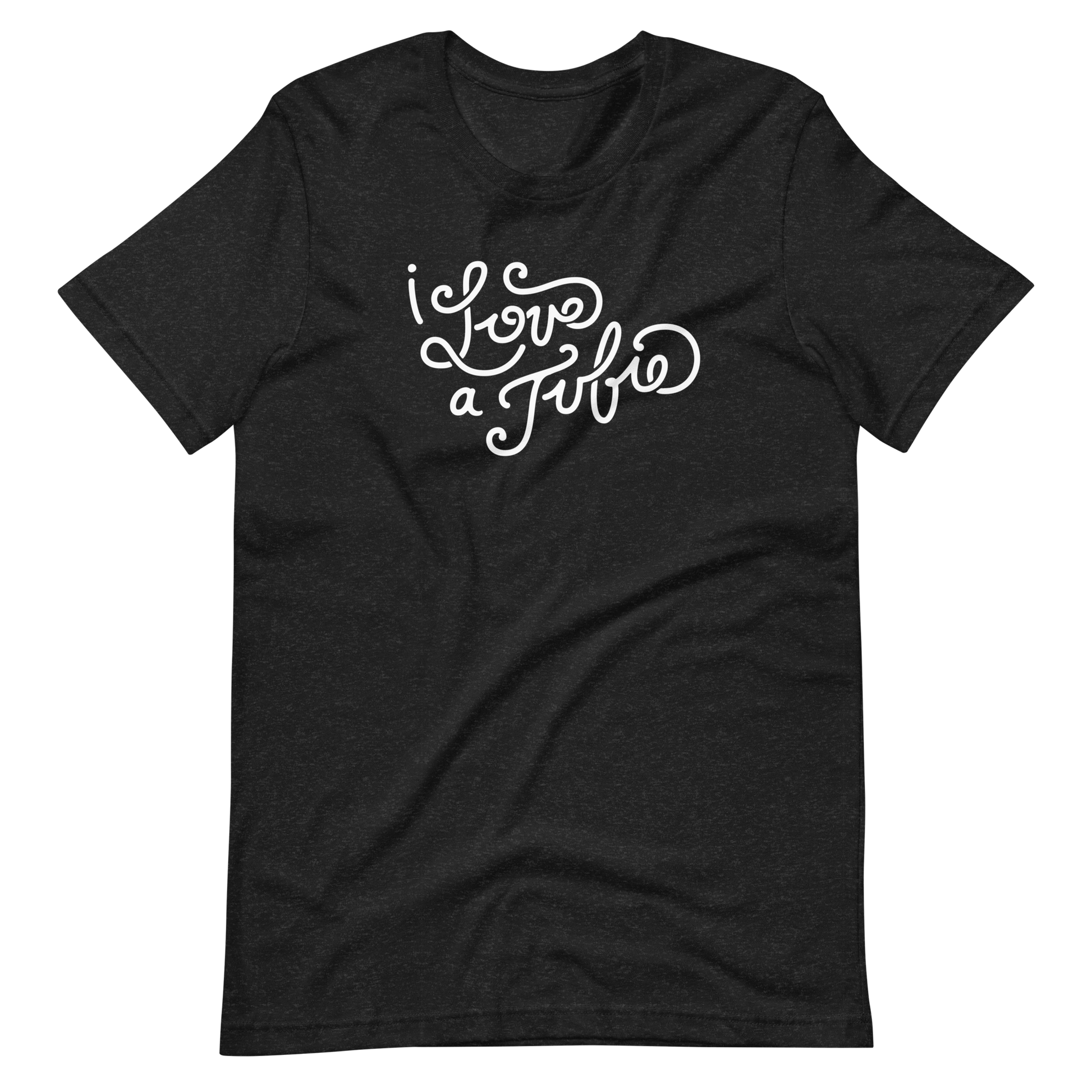 heather black adult unisex t-shirt with white script on the front that says "I Love a Tubie" for the g-tube or gastronomy tube life.