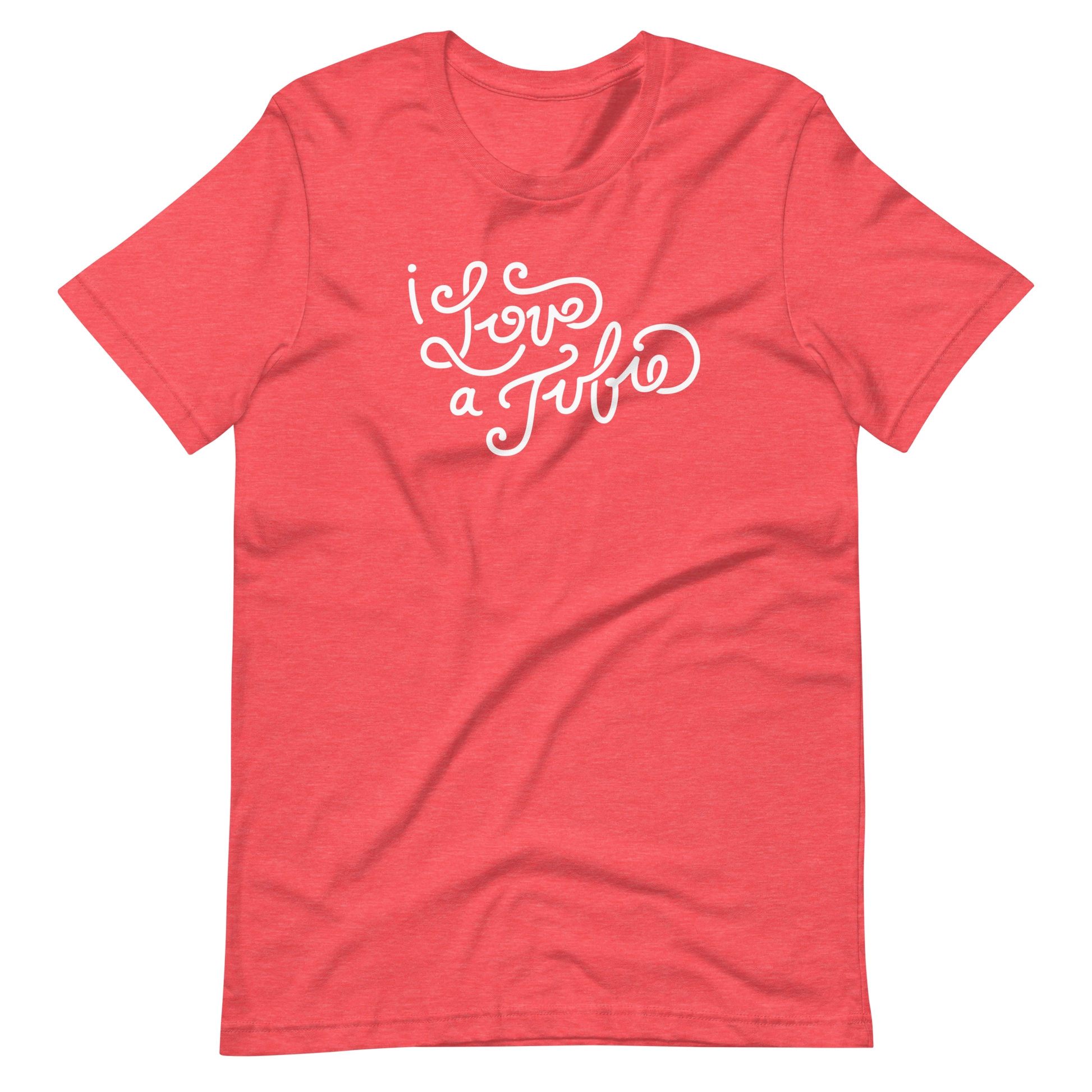 heather red adult unisex t-shirt with white script on the front that says "I Love a Tubie" for the g-tube or gastronomy tube life.